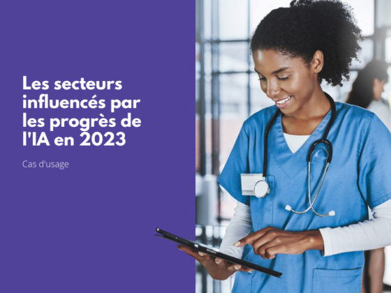 Les secteurs professionnels impactés par l'IA en 2023 : la médecine et le secteur de la santé