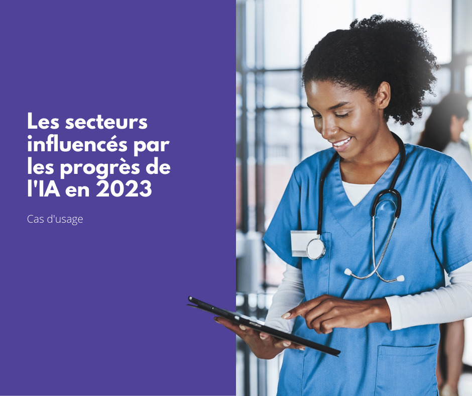 Les secteurs professionnels impactés par l'IA en 2023 : la médecine et le secteur de la santé